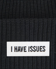 Site Exclusive! I Have Issues Beanie Black