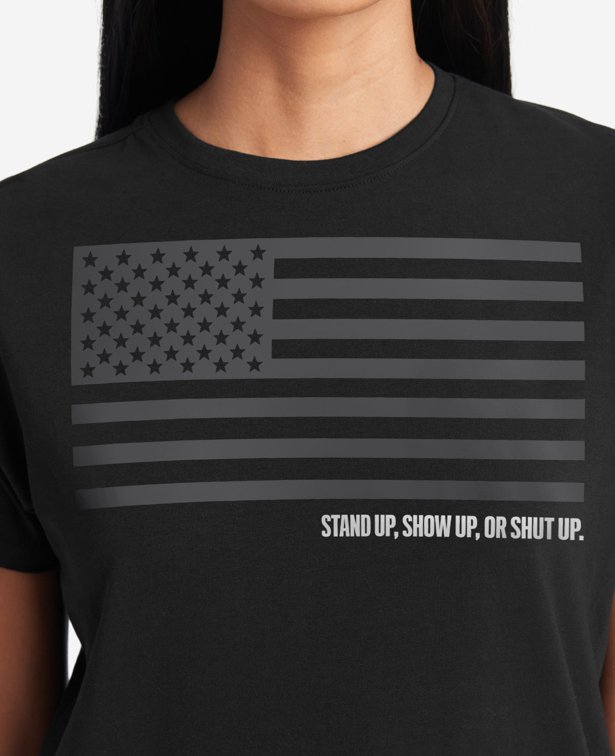 Site Exclusive! Stand Up, Show Up, or Shut Up T-Shirt Black