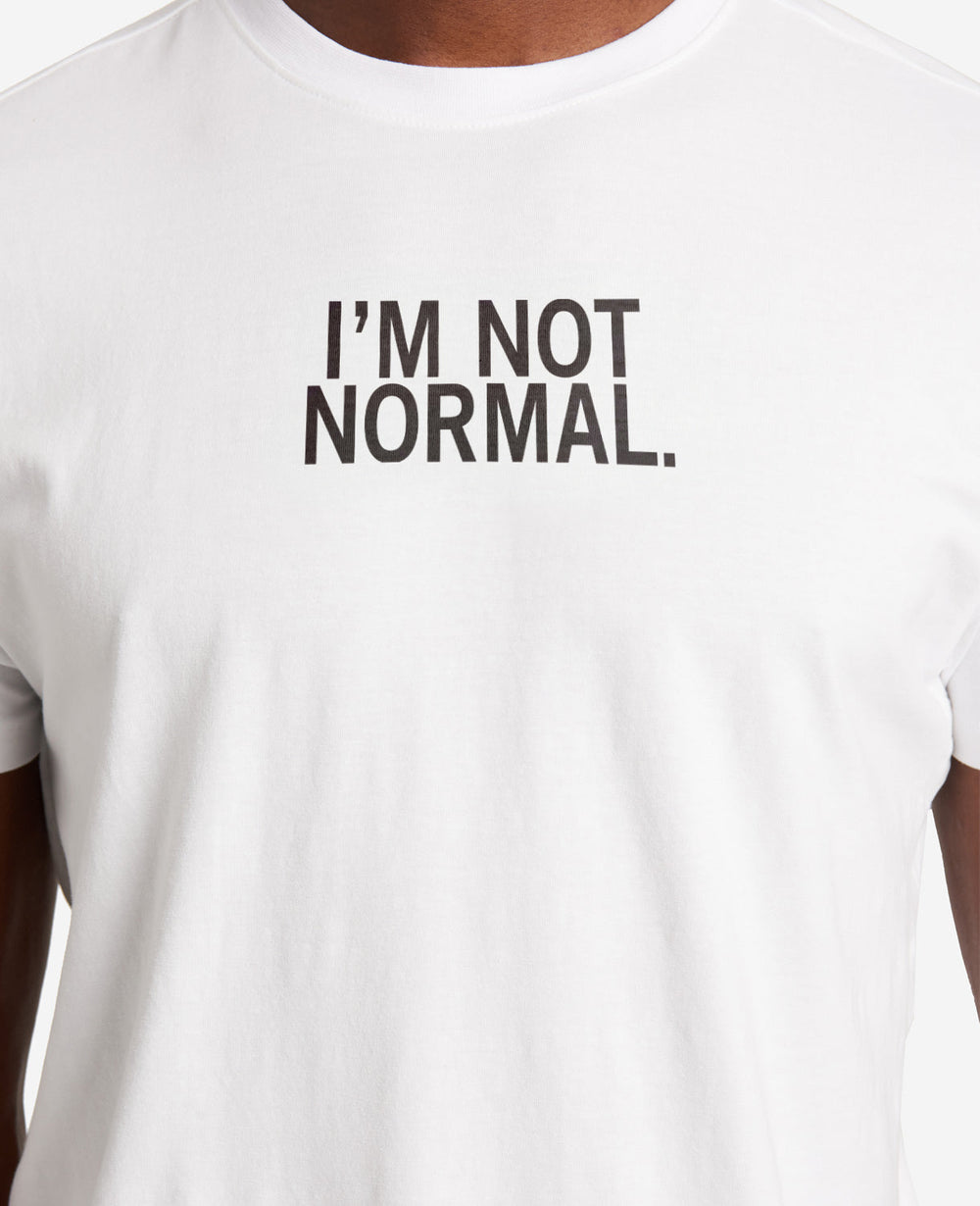 Site Exclusive! I'm Not Normal T-Shirt White